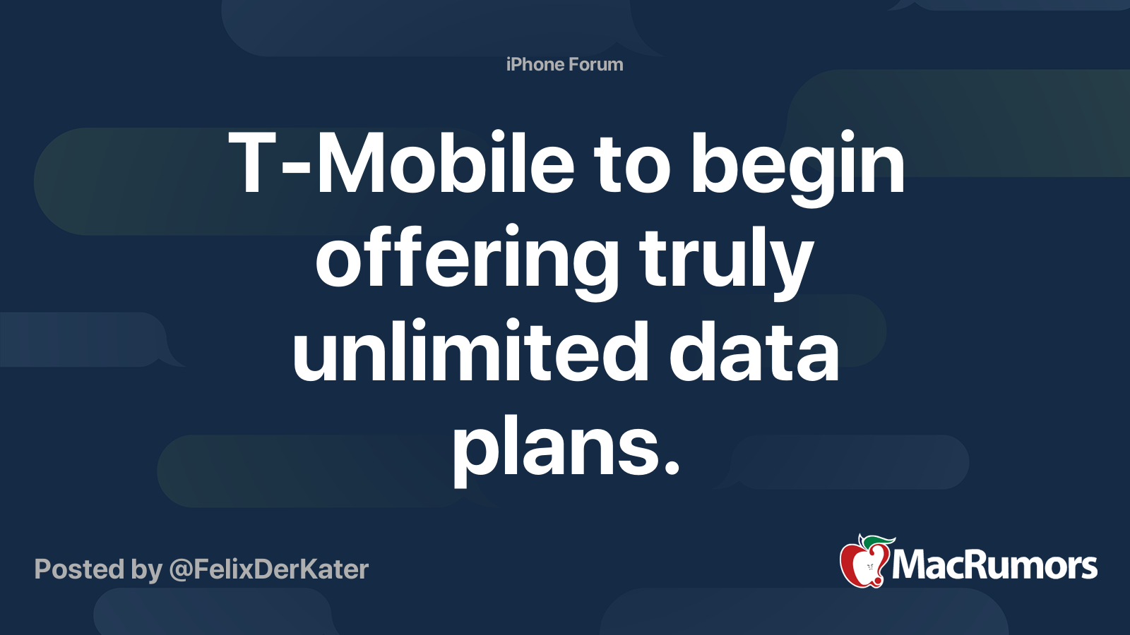 TMobile to begin offering truly unlimited data plans. MacRumors Forums