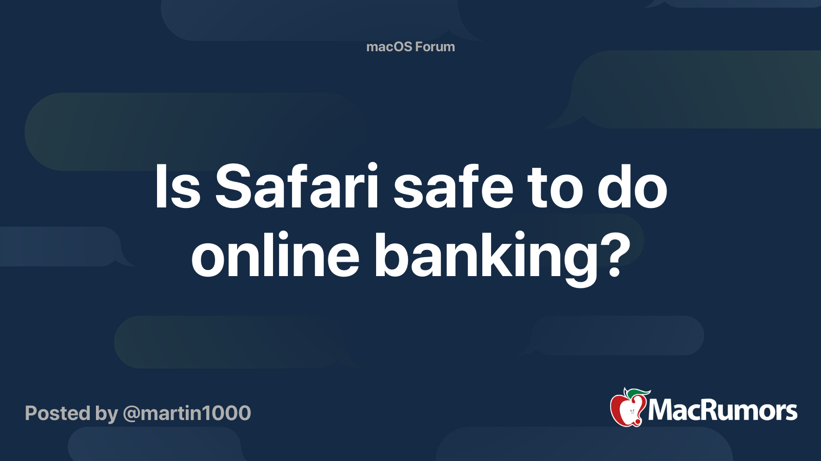 is-safari-safe-to-do-online-banking-macrumors-forums