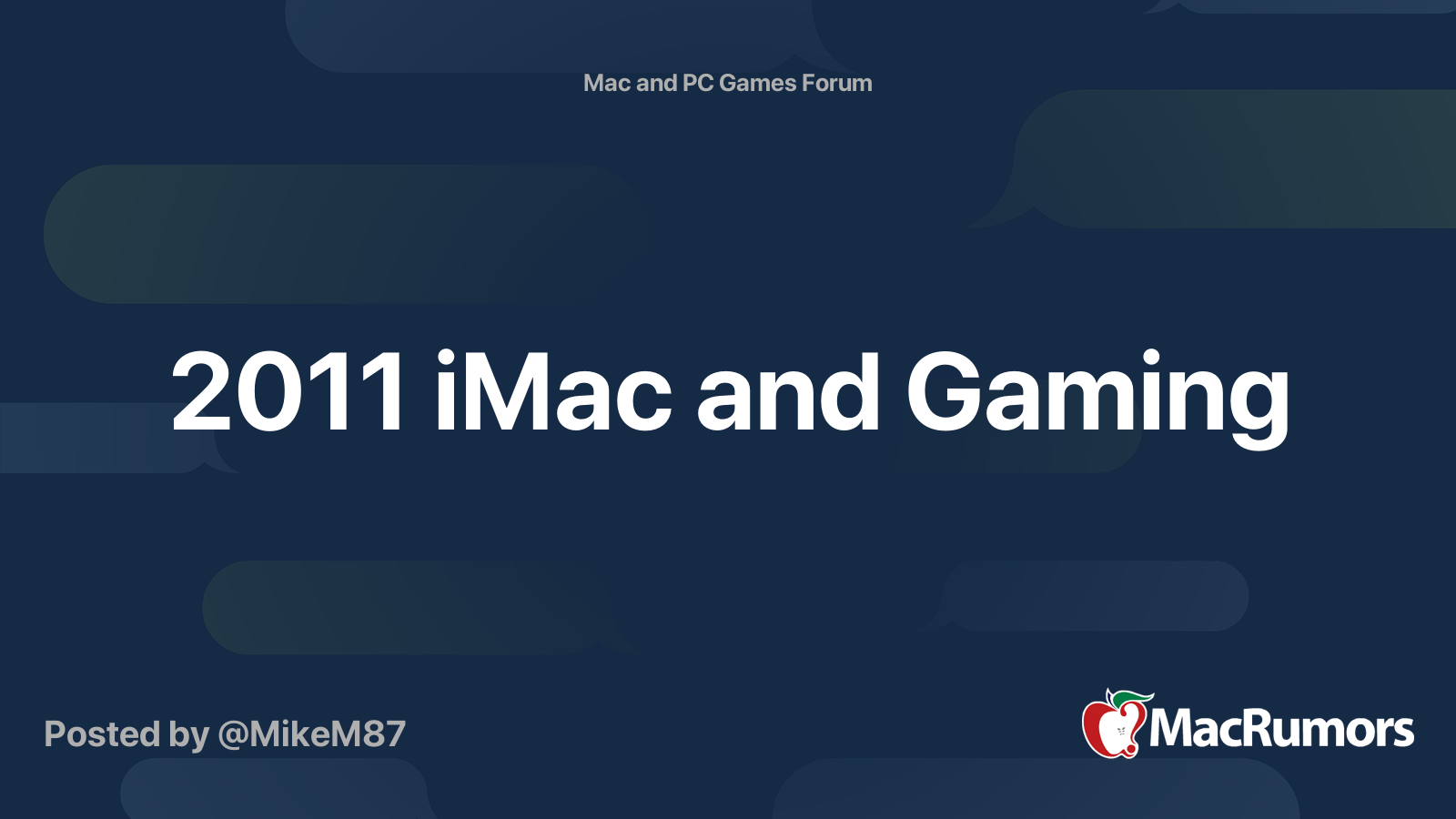 2011 iMac and Gaming | MacRumors Forums