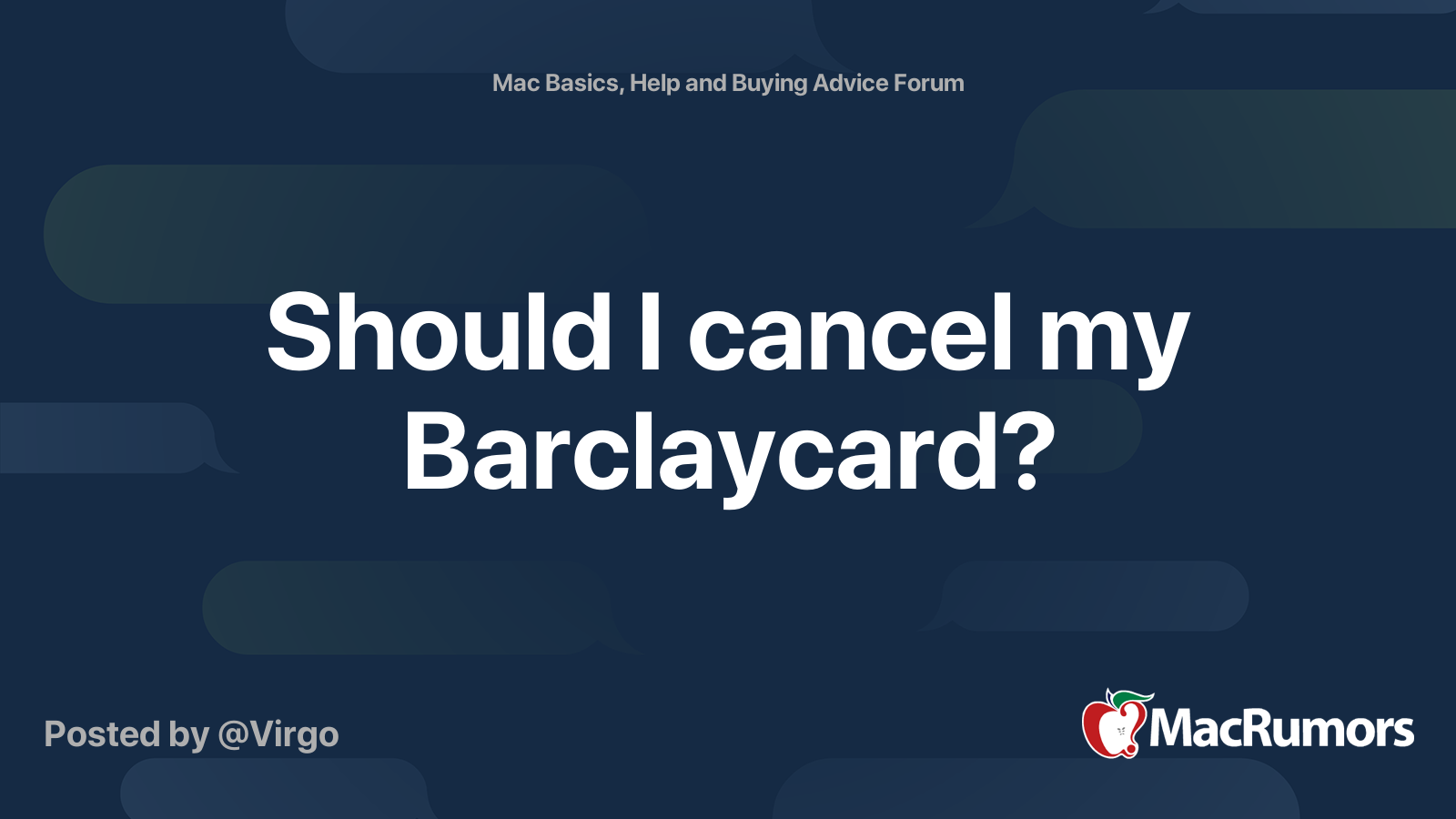 should i cancel my barclaycard | macrumors forums