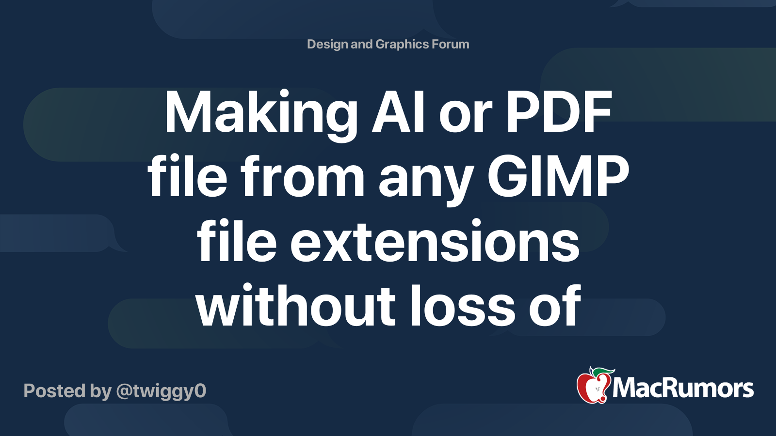 Making Ai Or Pdf File From Any Gimp File Extensions Without Loss Of Quality Macrumors Forums