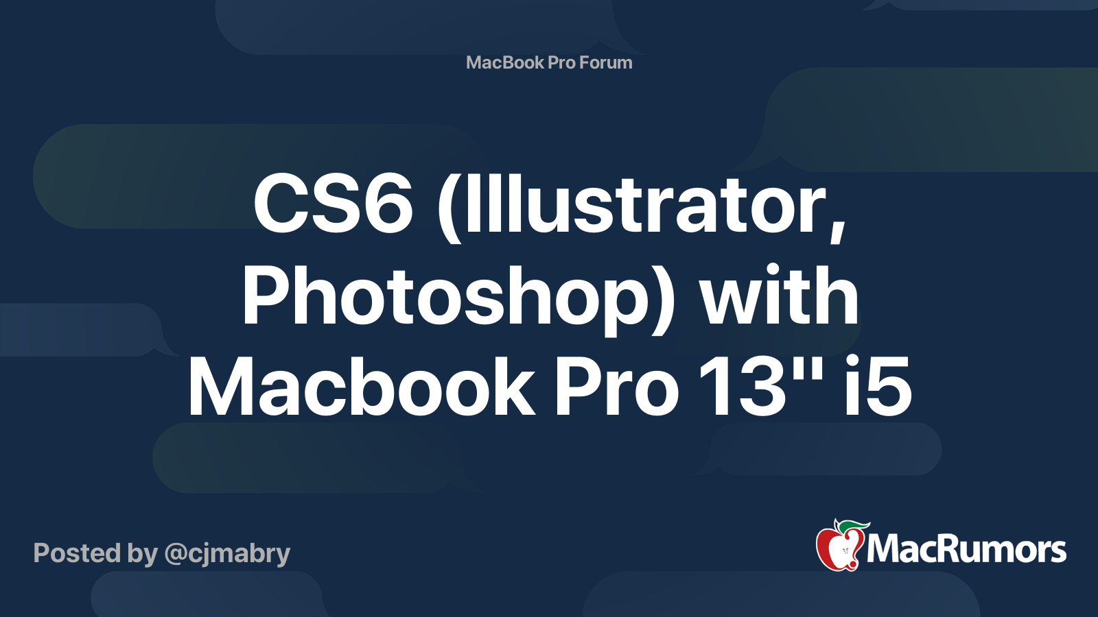 Cs6 Illustrator Photoshop With Macbook Pro 13 I5 Macrumors Forums