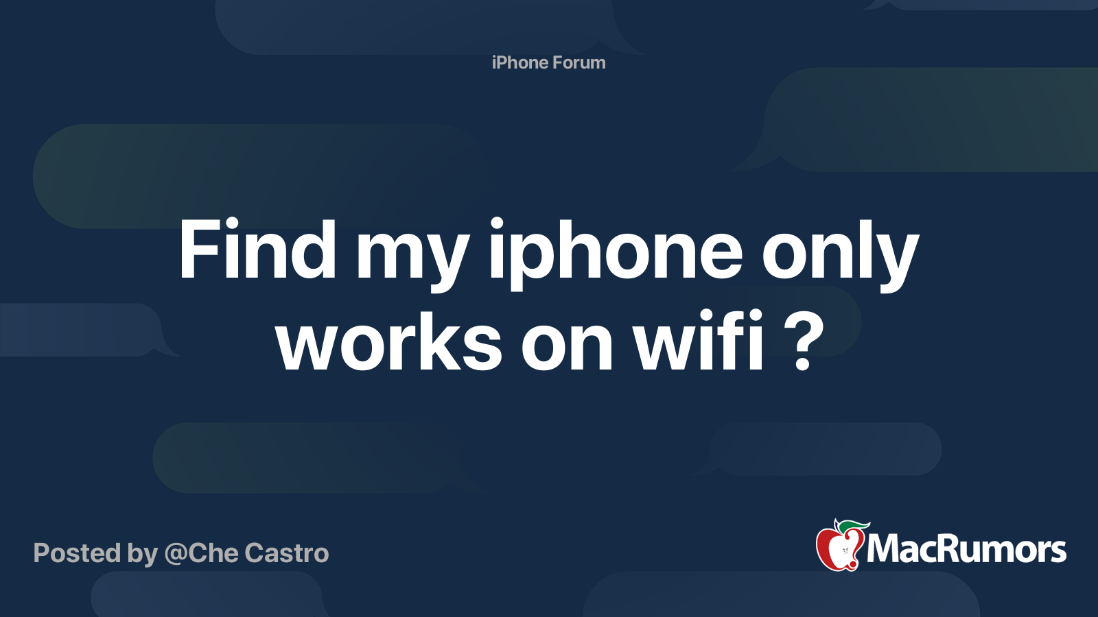 Find my iphone only works on wifi ? | MacRumors Forums