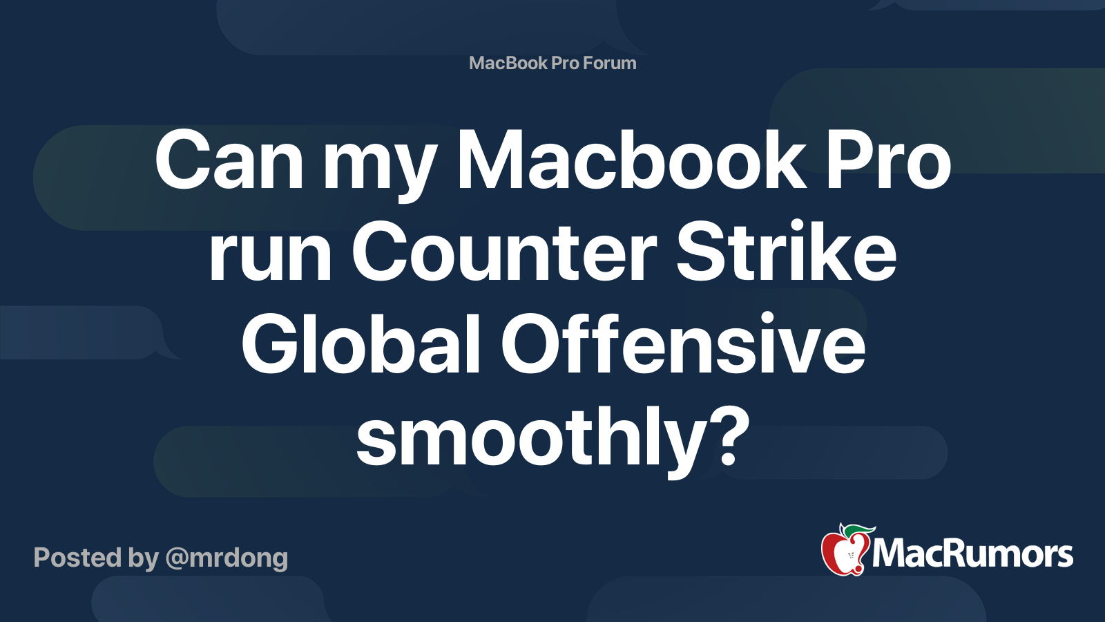 Can my Macbook Pro run Counter Strike Global Offensive smoothly