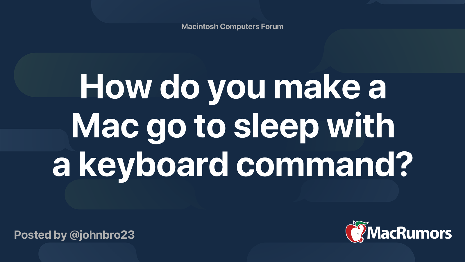 How Do You Make A Mac Go To Sleep With A Keyboard Command MacRumors