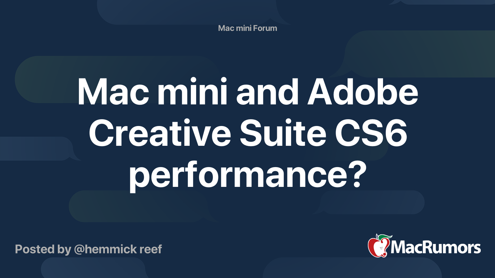 Mac mini and Adobe Creative Suite CS6 performance? | MacRumors Forums