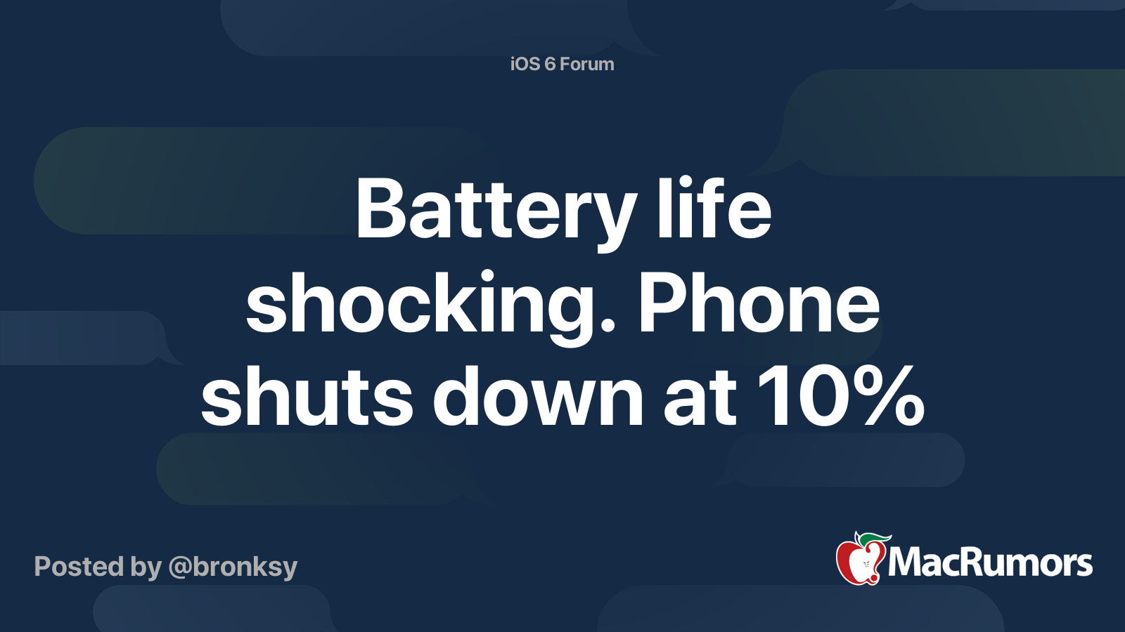 Battery life shocking. Phone shuts down at 10 MacRumors Forums