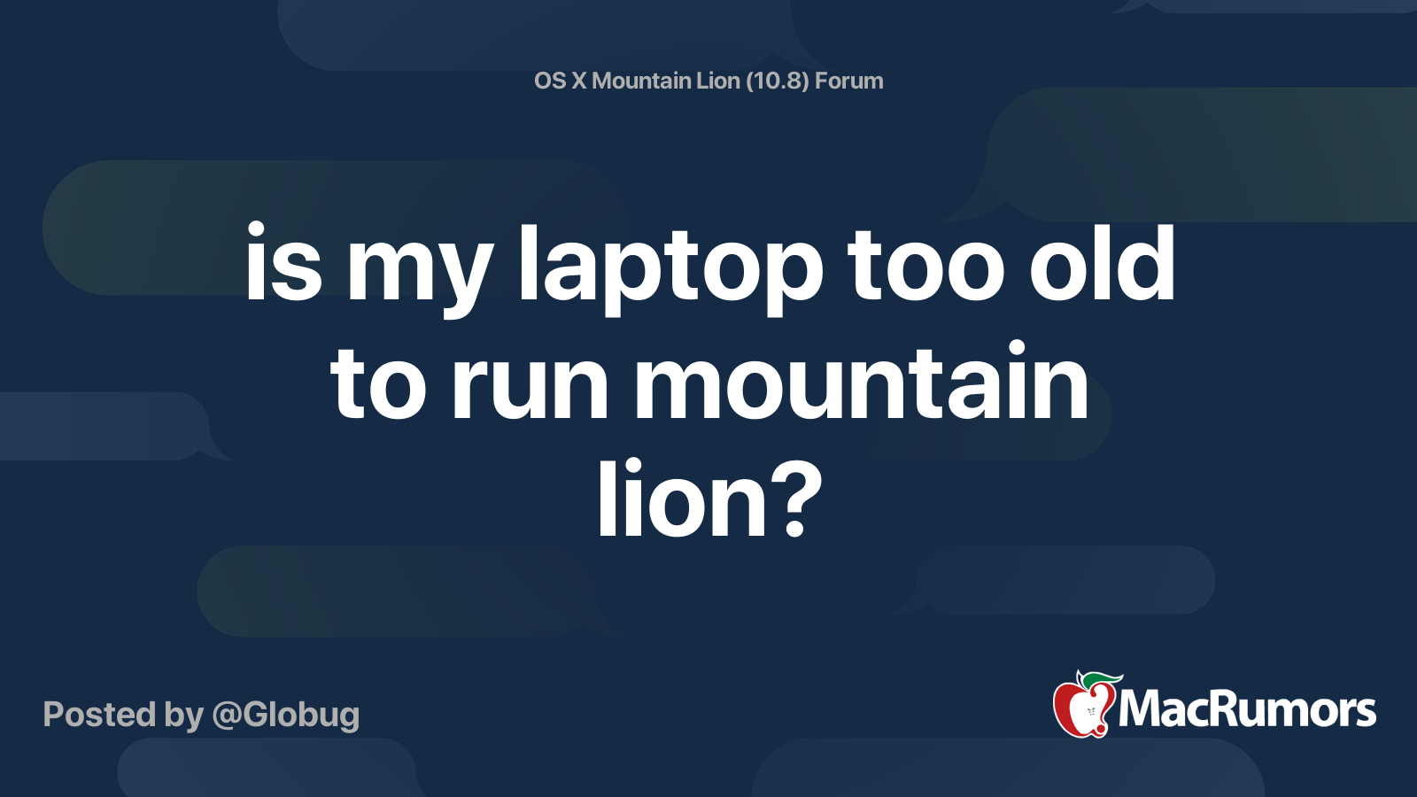 is-my-laptop-too-old-to-run-mountain-lion-macrumors-forums