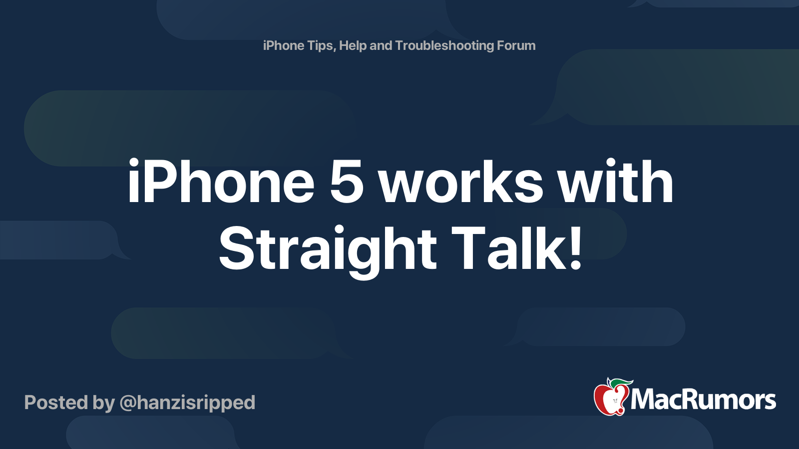 iPhone 5 works with Straight Talk! MacRumors Forums