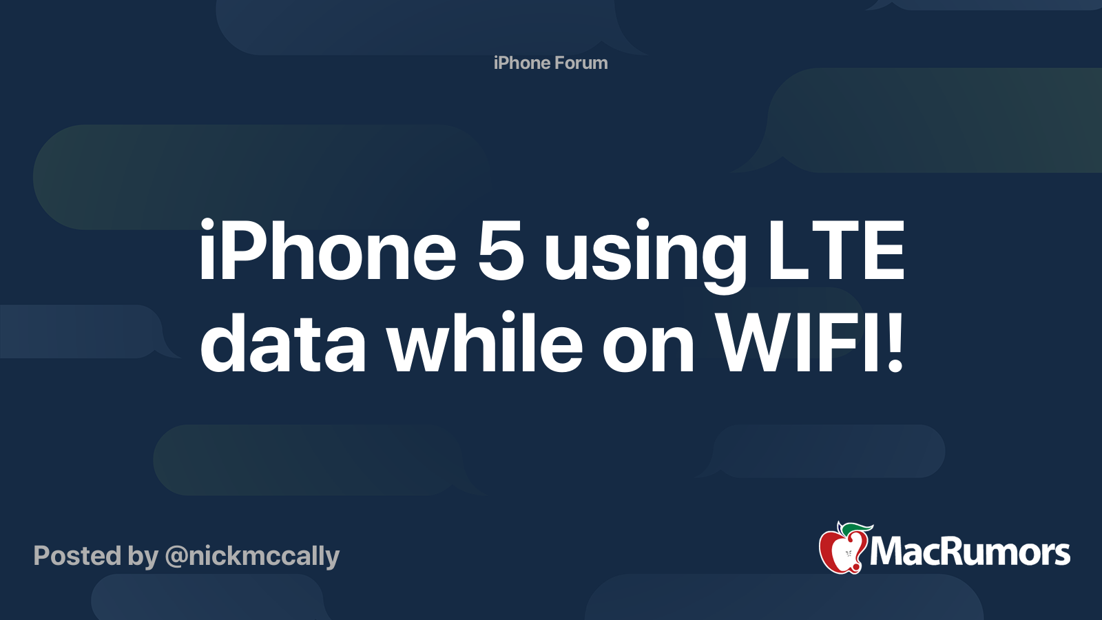 iPhone 5 using LTE data while on WIFI! MacRumors Forums