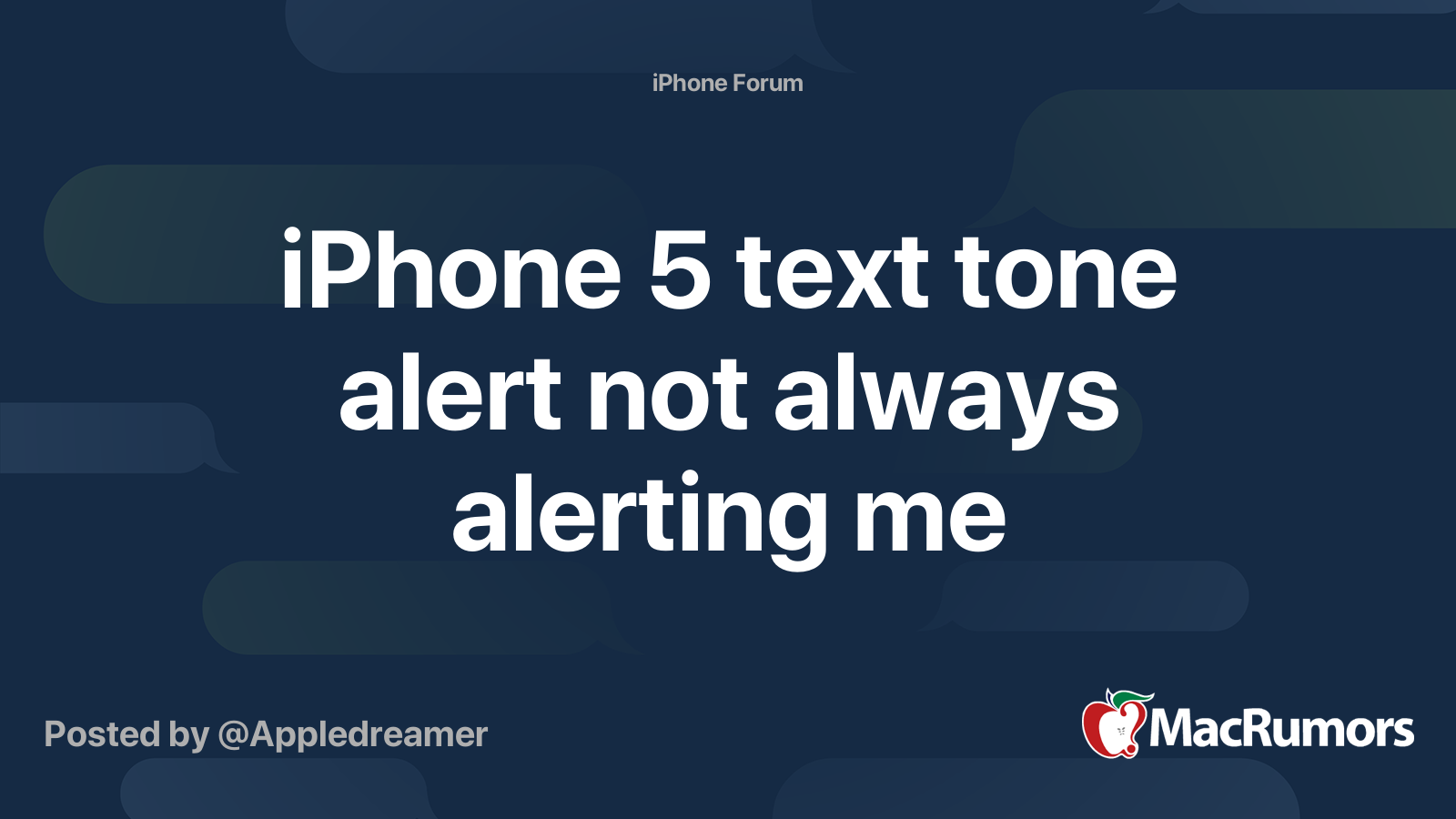 iPhone 5 text tone alert not always alerting me MacRumors Forums