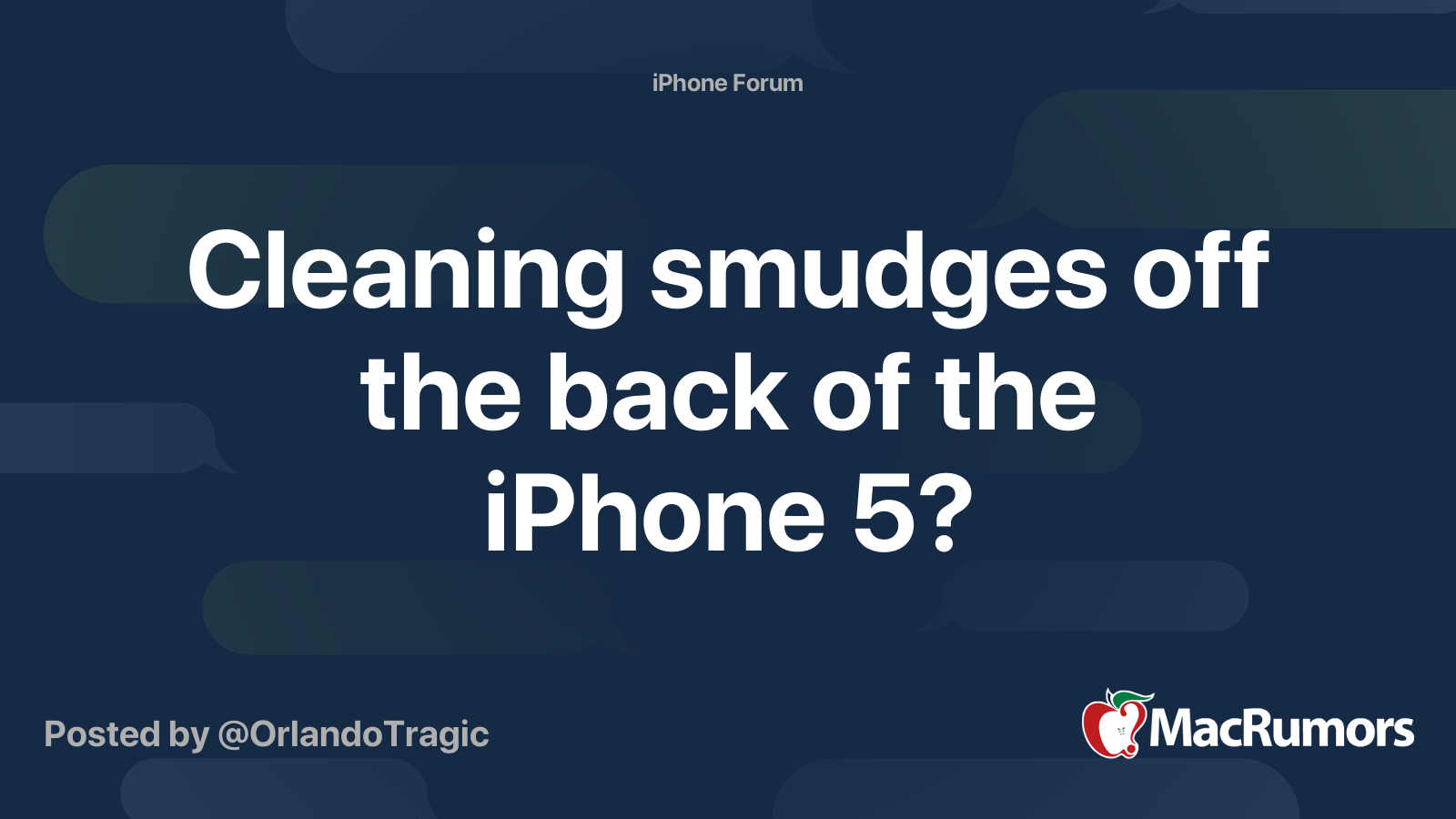 Cleaning smudges off the back of the iPhone 5? | MacRumors Forums