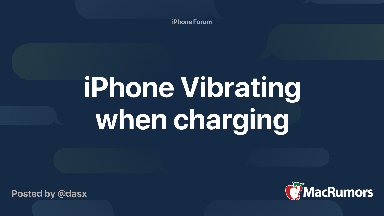 iPhone Vibrating when charging | MacRumors Forums