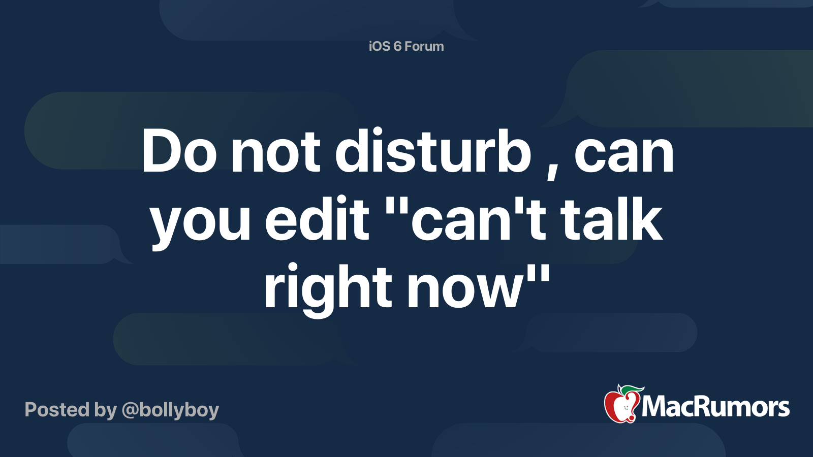 Do Not Disturb Can You Edit can t Talk Right Now MacRumors Forums