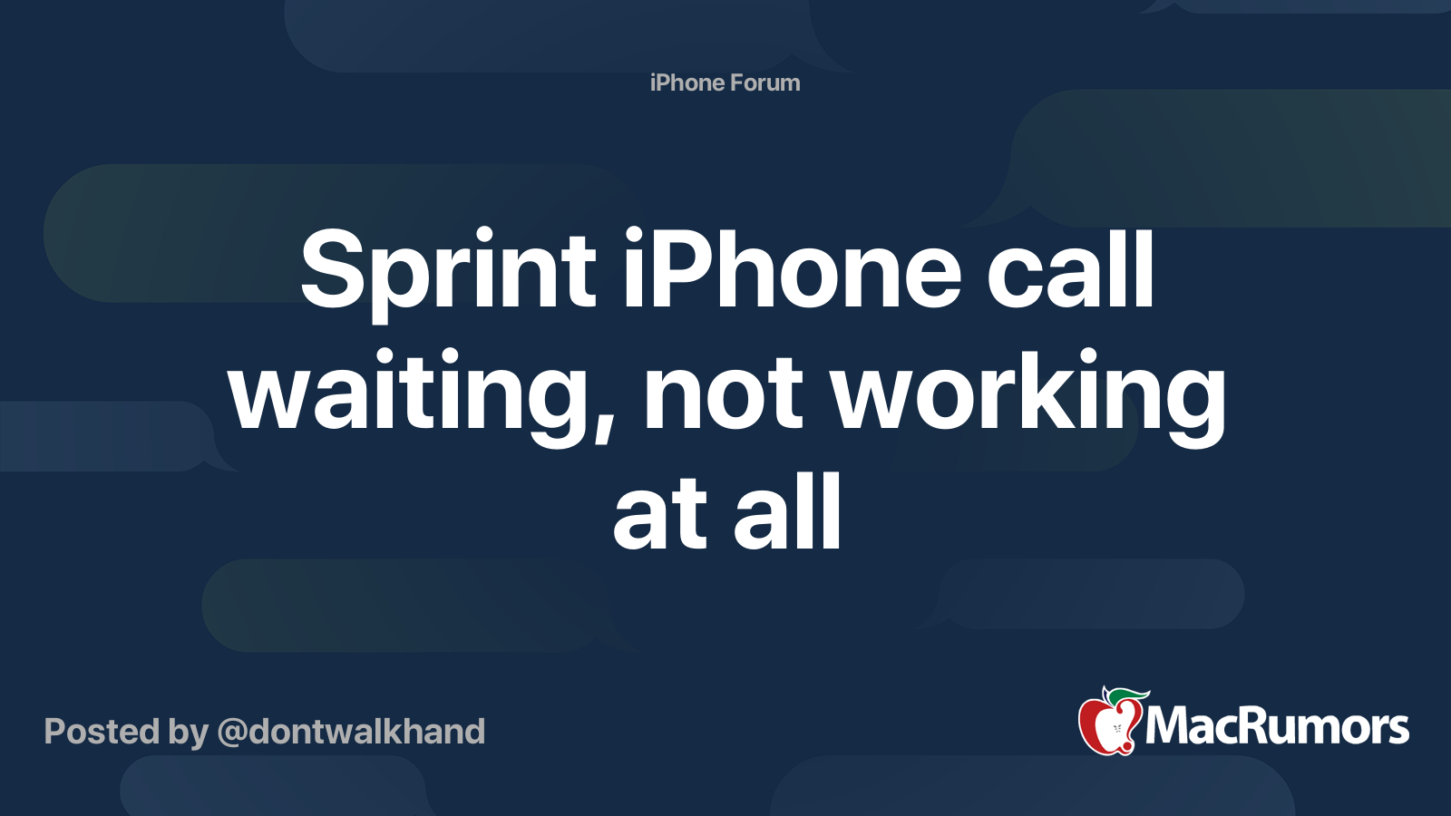 Sprint iPhone call waiting, not working at all | MacRumors Forums