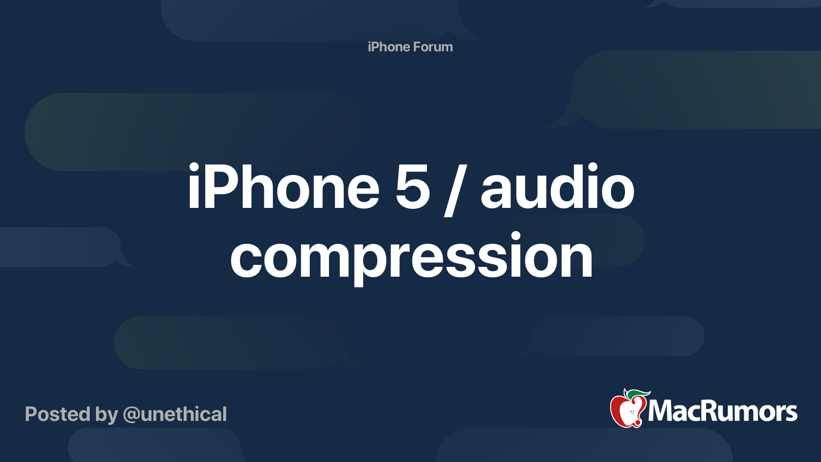 iPhone 5 / audio compression MacRumors Forums