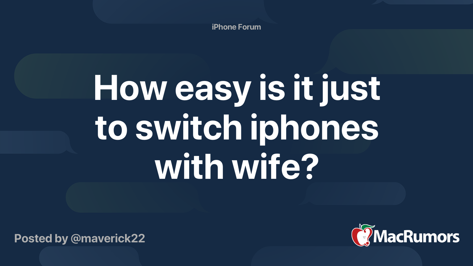 How easy is it just to switch iphones with wife? MacRumors Forums