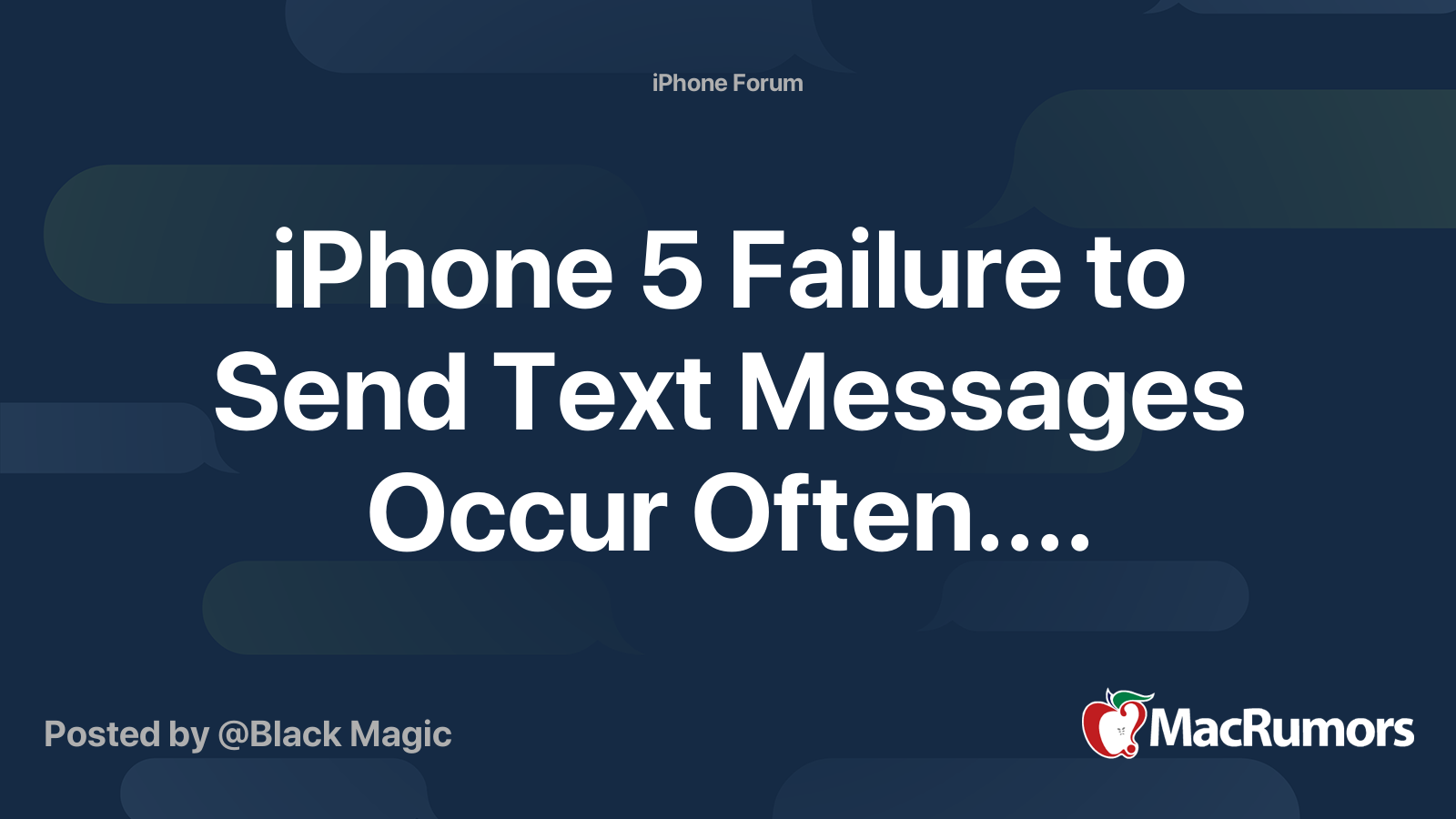 iPhone 5 Failure to Send Text Messages Occur Often.... | MacRumors Forums