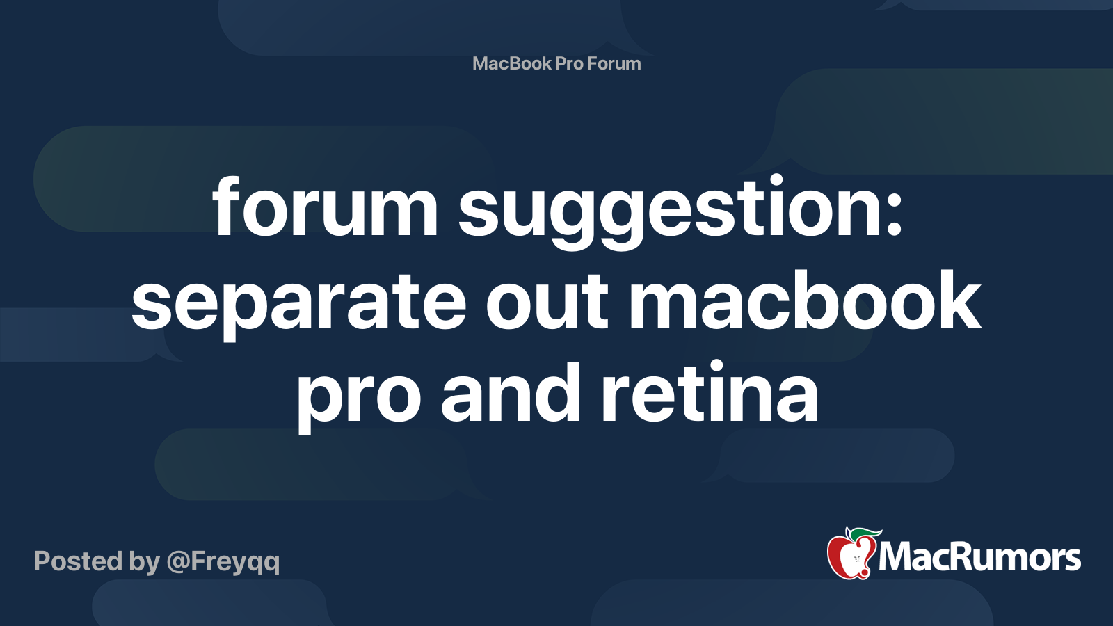 forum suggestion: separate out macbook pro and retina | MacRumors Forums