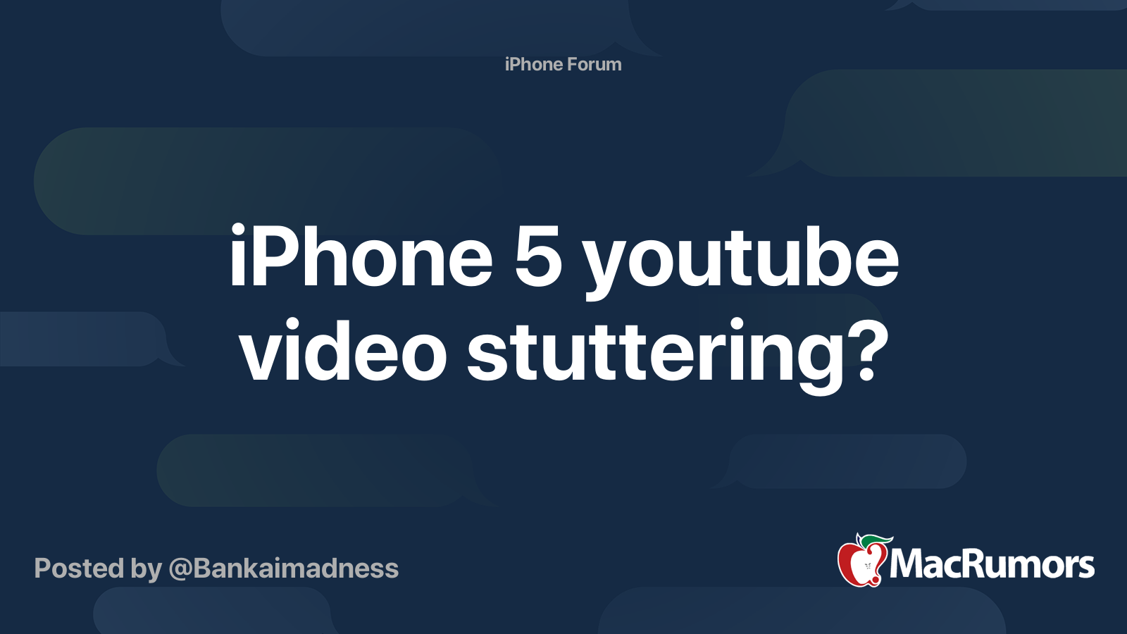 iPhone 5 youtube video stuttering? MacRumors Forums