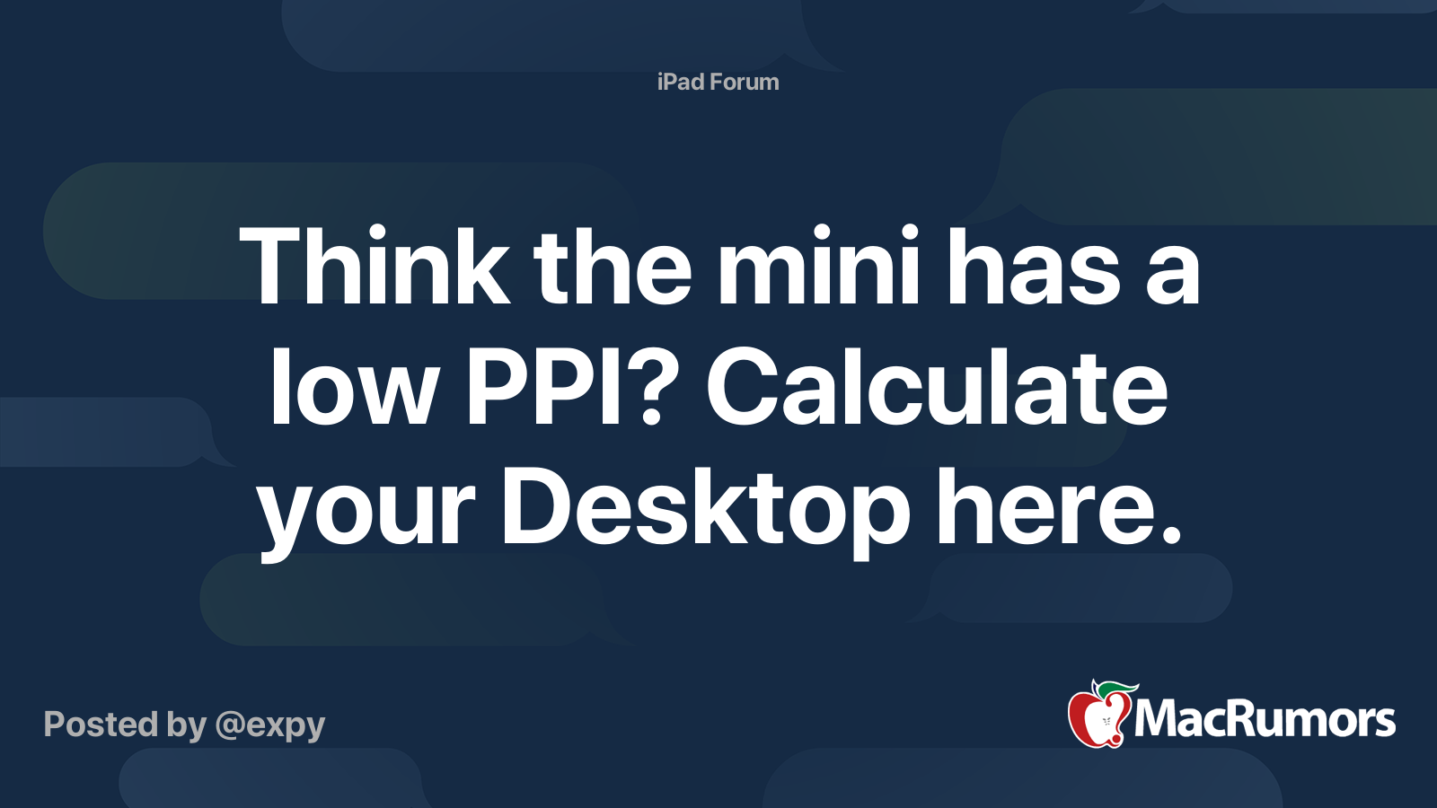 Think the mini has a low PPI? Calculate your Desktop here. MacRumors
