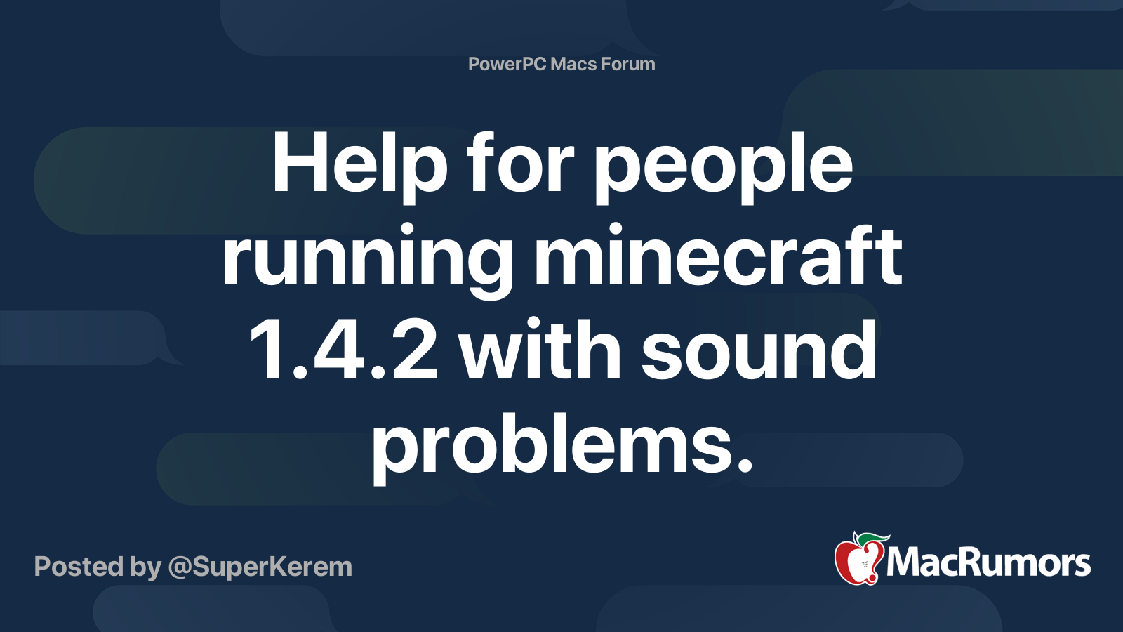 Help For People Running Minecraft 1 4 2 With Sound Problems Macrumors Forums