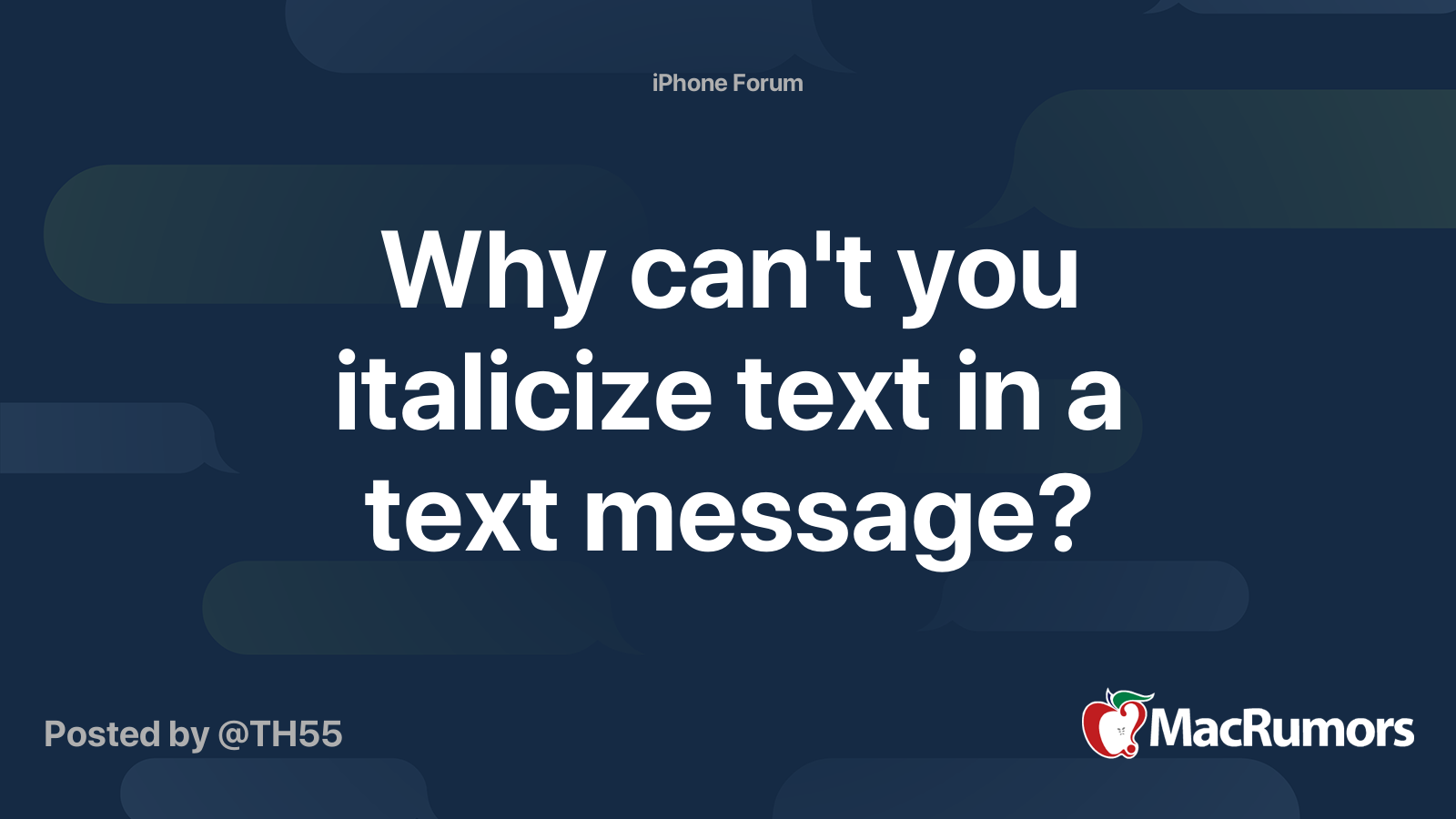 why-can-t-you-italicize-text-in-a-text-message-macrumors-forums