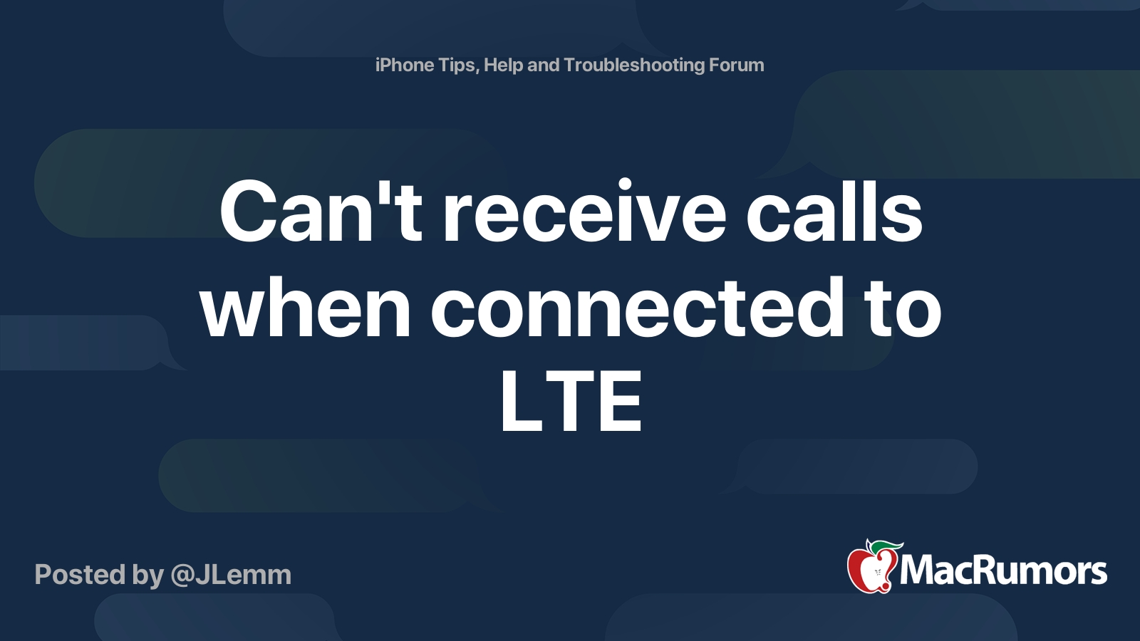 Can't receive calls when connected to LTE | MacRumors Forums