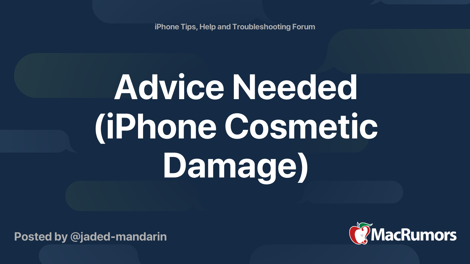 Advice Needed (iPhone Cosmetic Damage) MacRumors Forums
