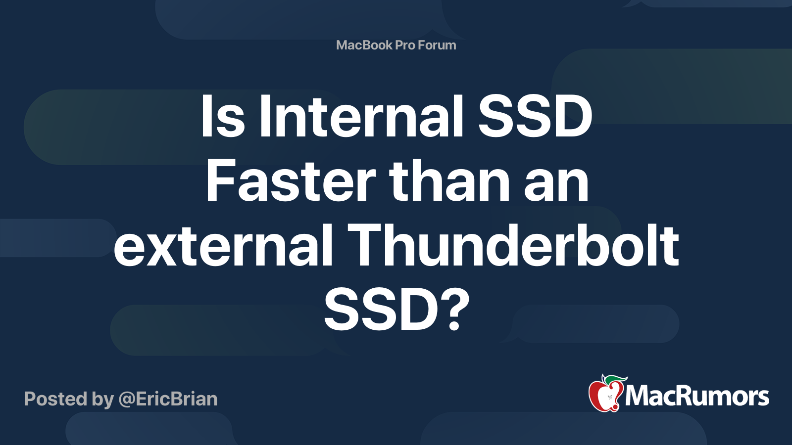 Is Internal SSD Faster than an external Thunderbolt SSD? MacRumors Forums