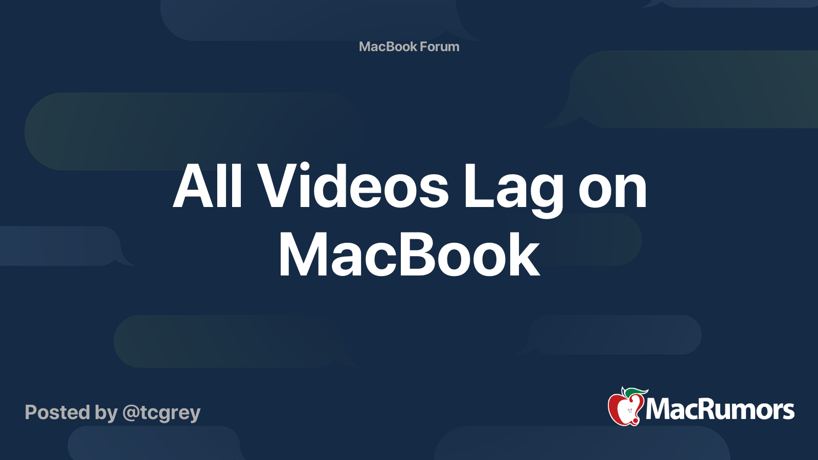 All Videos Lag on MacBook MacRumors Forums