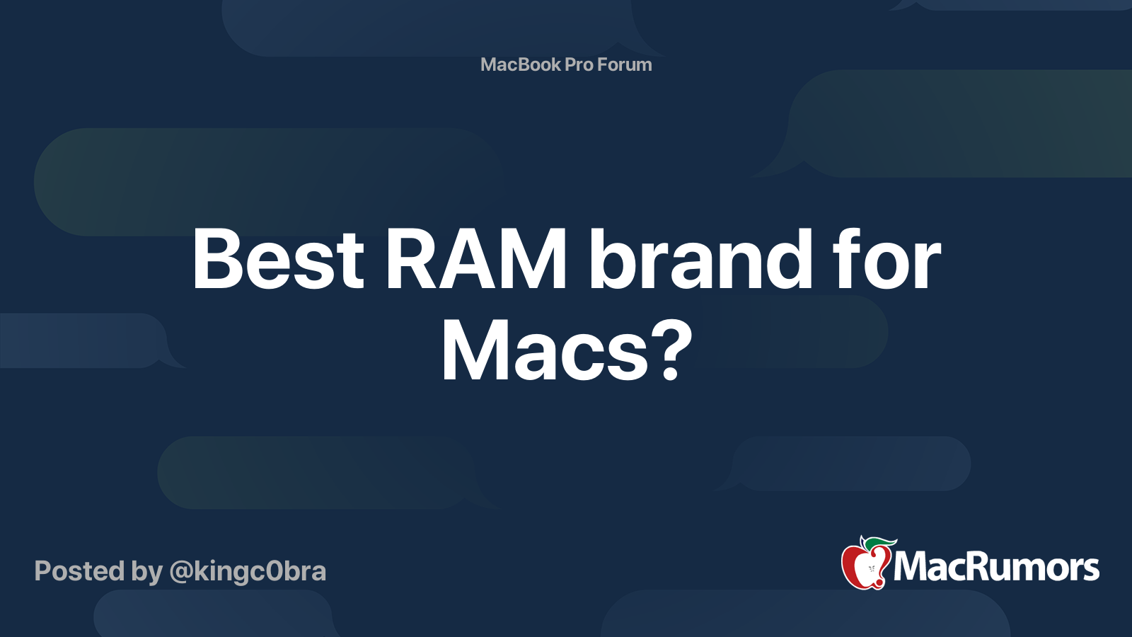 Best RAM brand for Macs MacRumors Forums