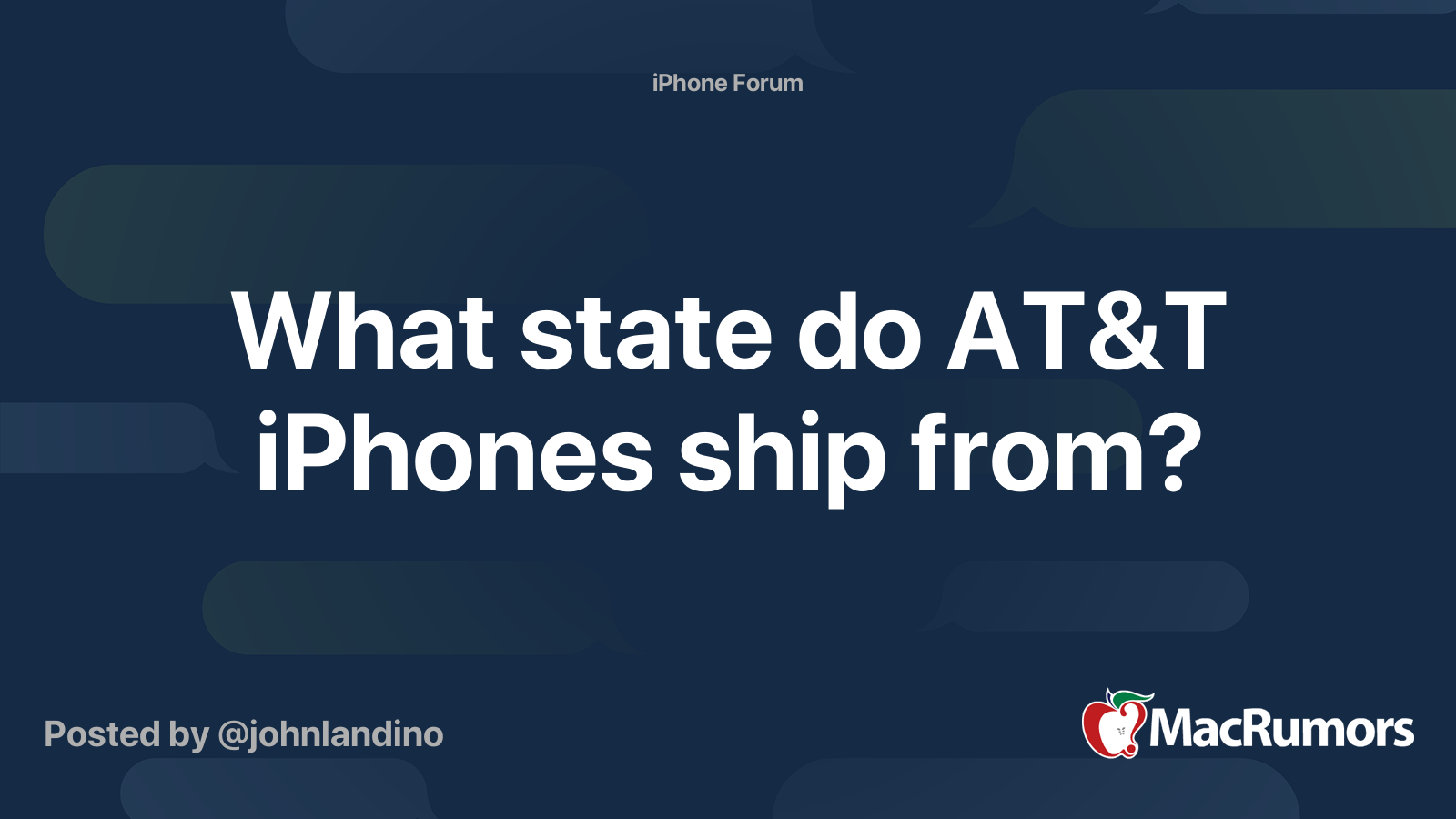 What state do AT&T iPhones ship from? MacRumors Forums
