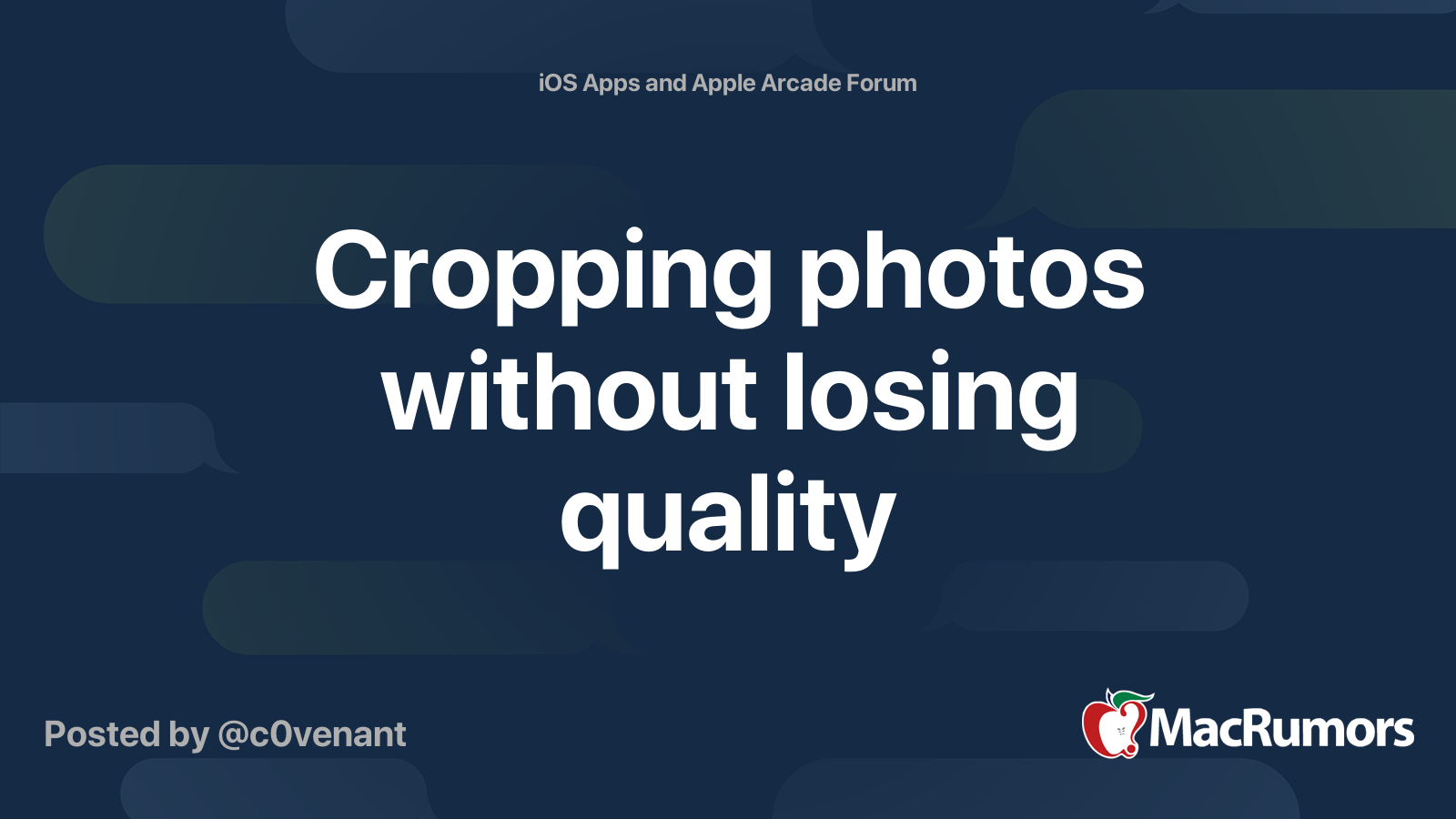 Cropping photos without losing quality MacRumors Forums