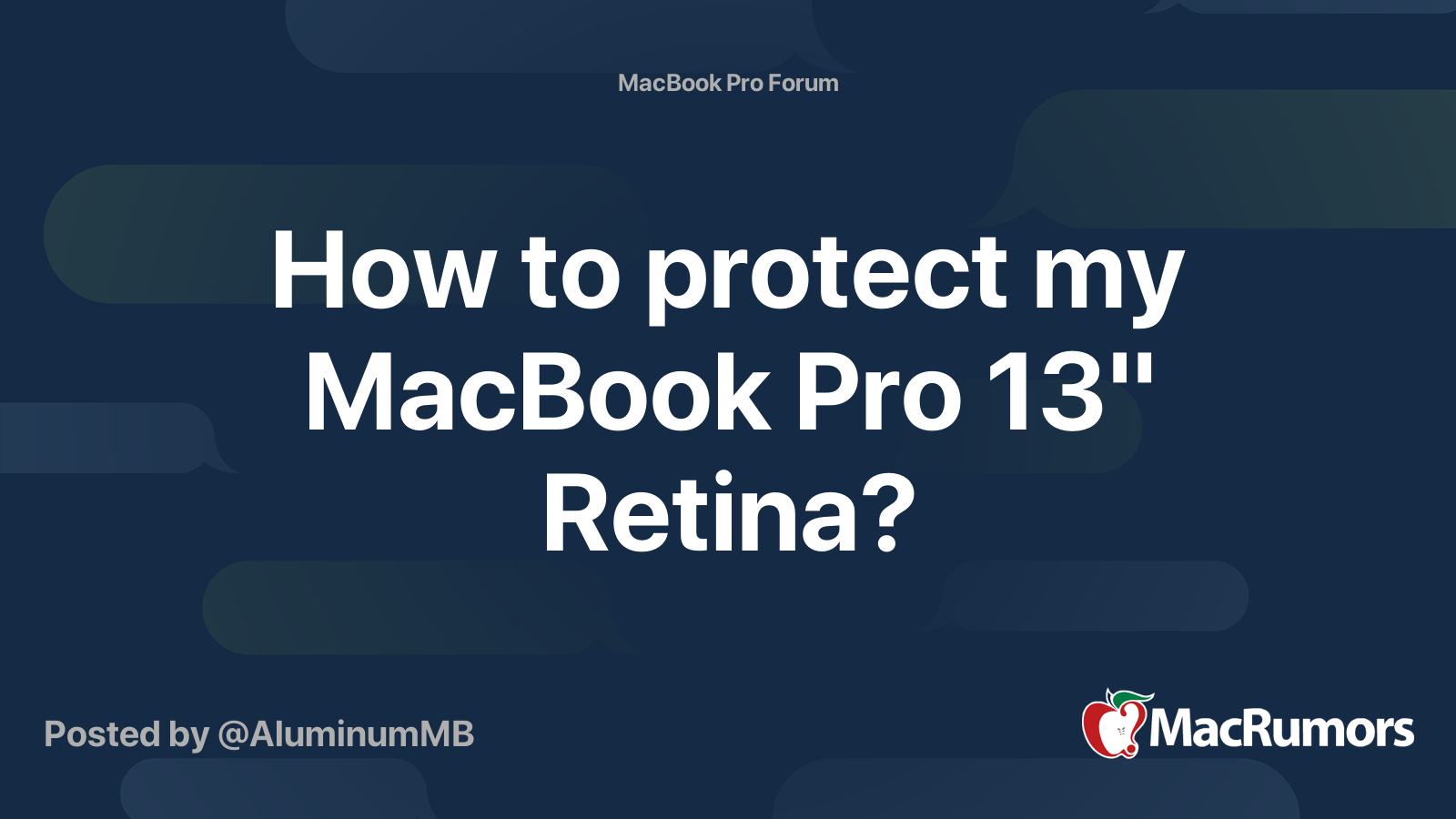 how-to-protect-my-macbook-pro-13-retina-macrumors-forums