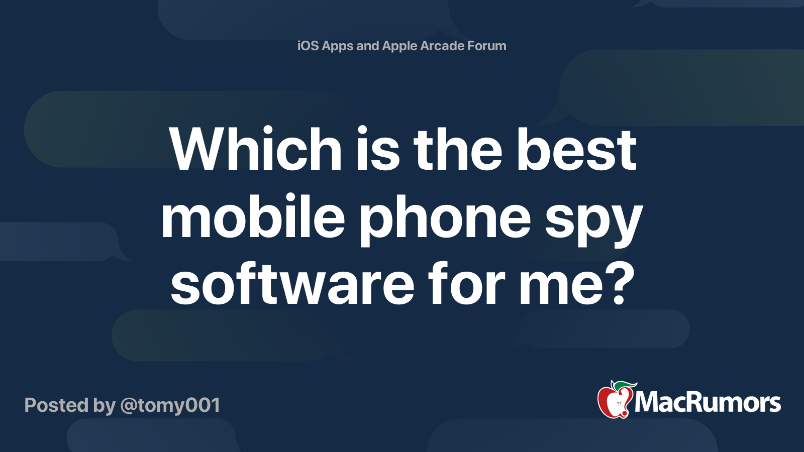 Which is the best mobile phone spy software for me? MacRumors Forums