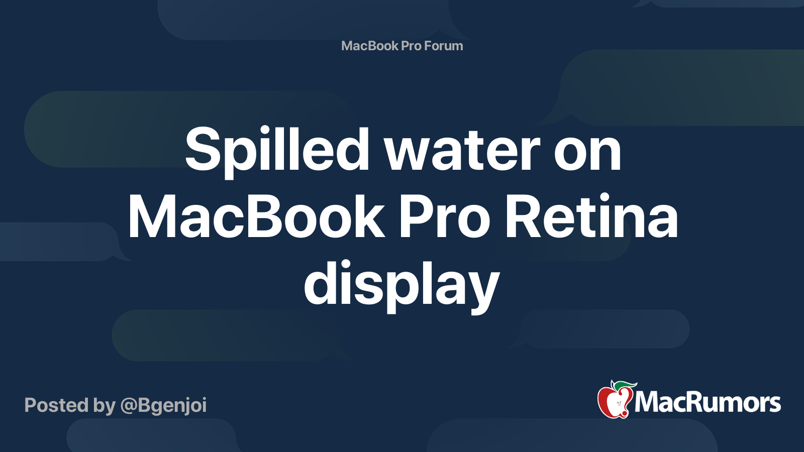 Spilled water on MacBook Pro Retina display | MacRumors Forums