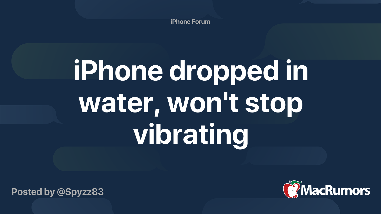 iPhone dropped in water, won't stop vibrating | MacRumors Forums
