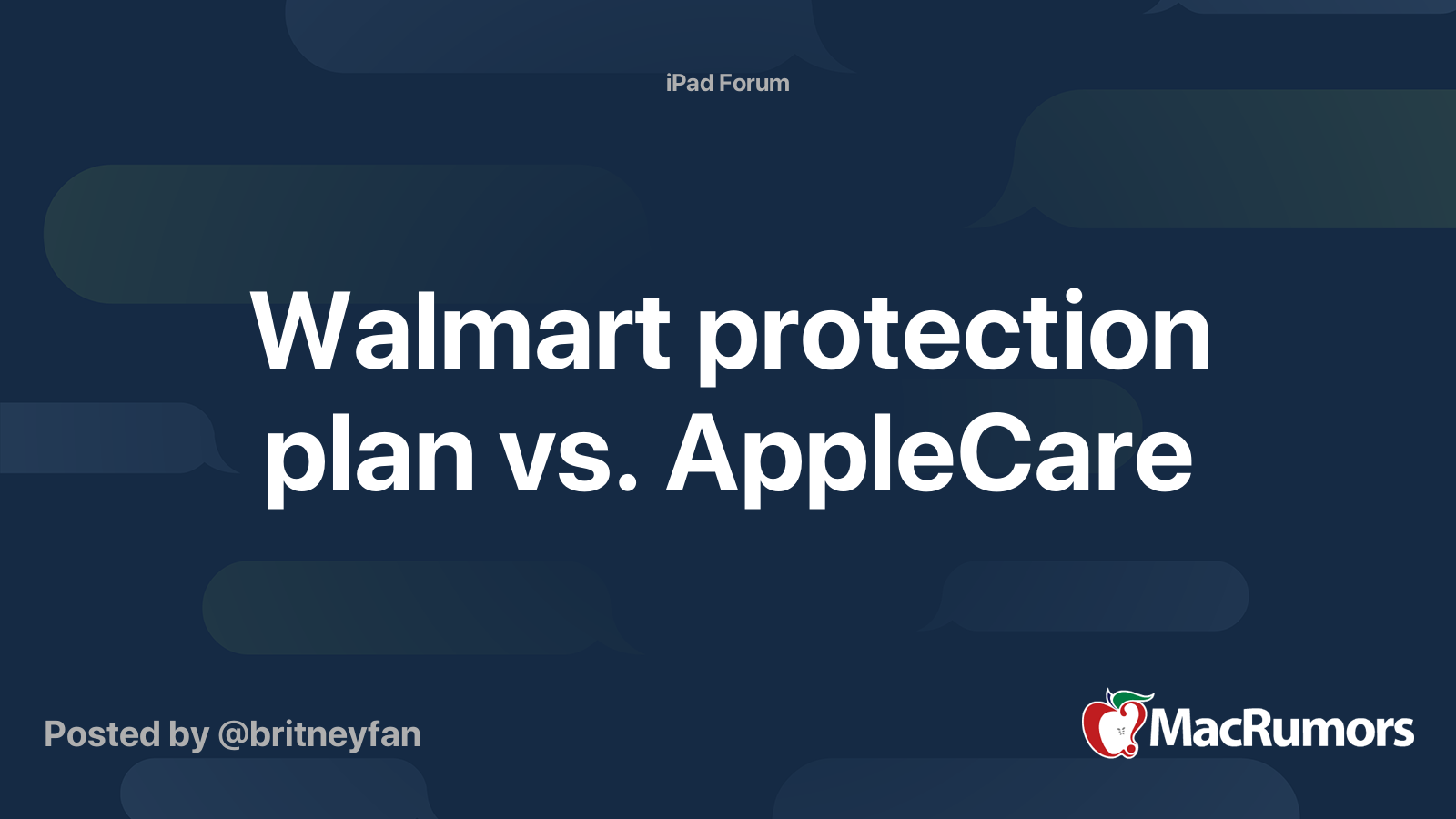 Walmart protection plan vs. AppleCare MacRumors Forums