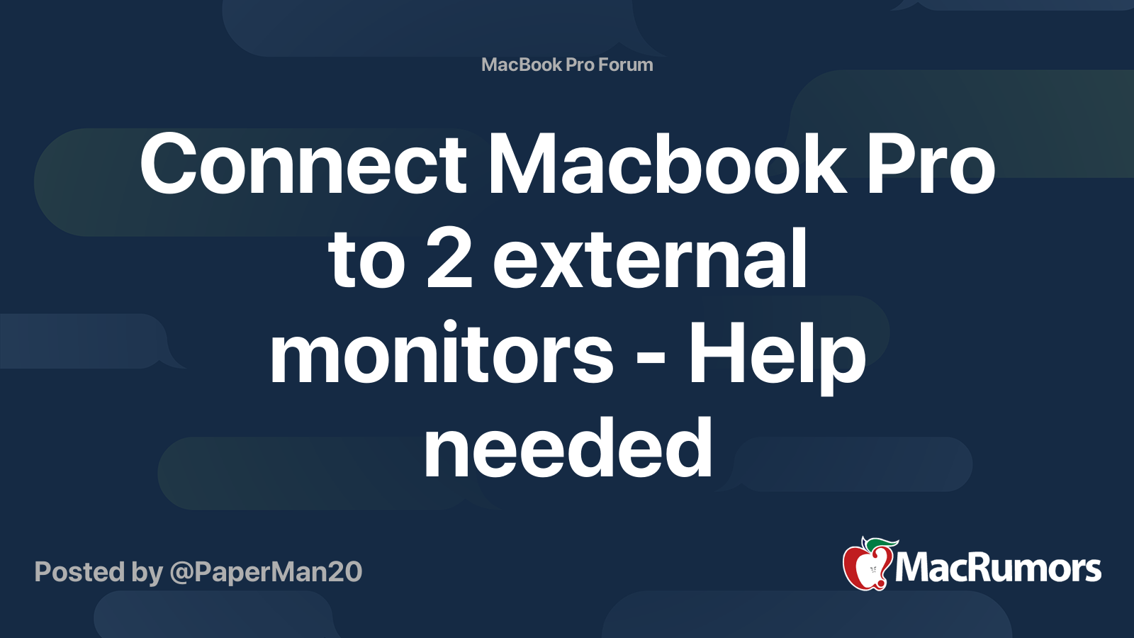 Connect Macbook Pro to 2 external monitors - Help needed | MacRumors Forums