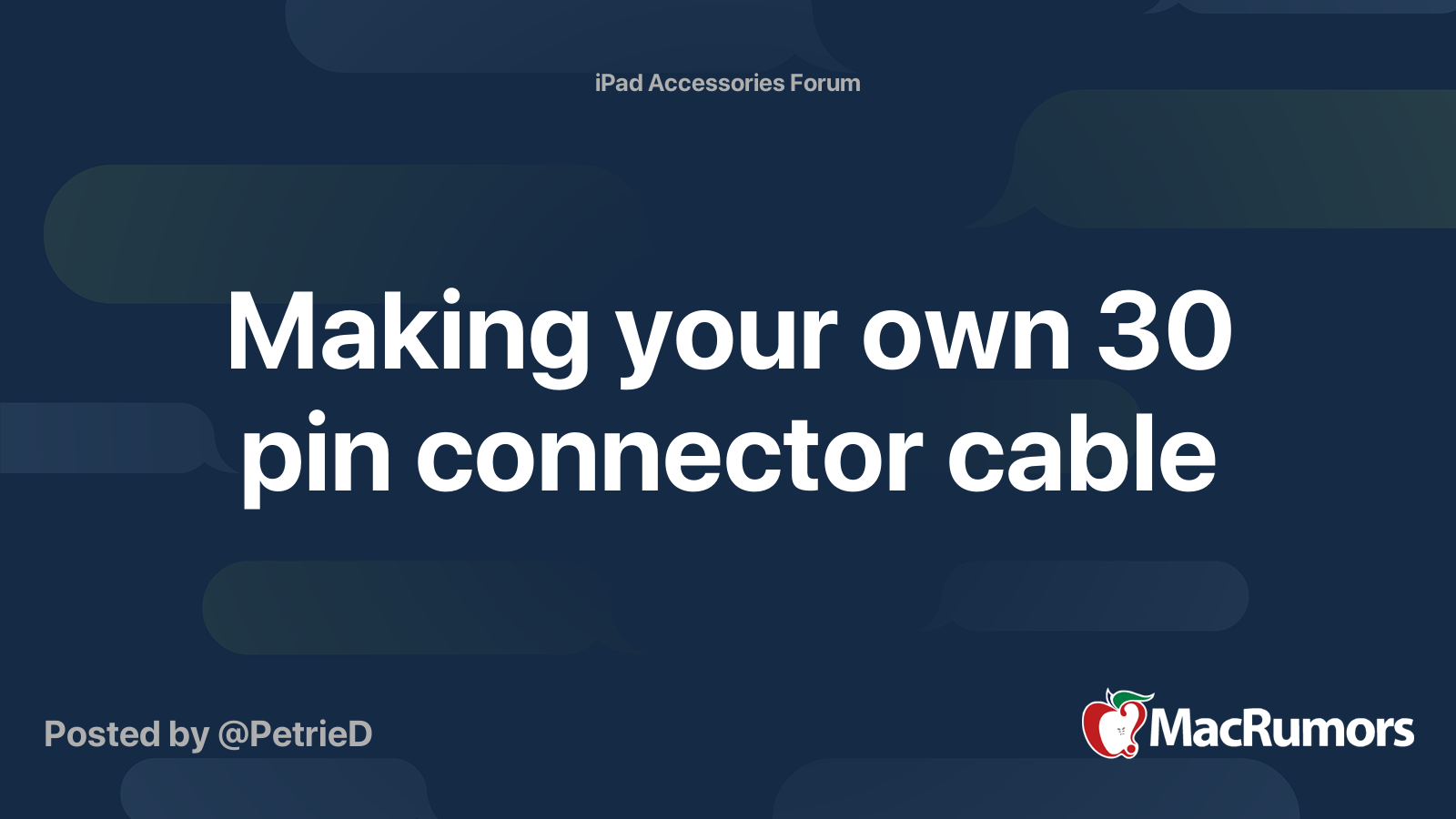 Making your own 30 pin connector cable | MacRumors Forums