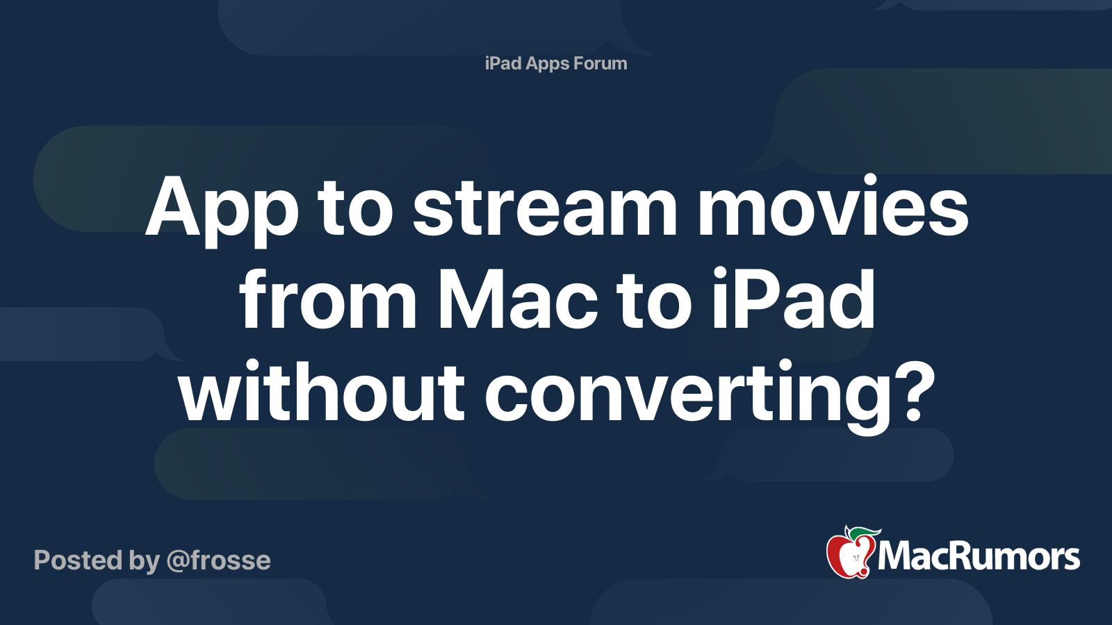 App to stream movies from Mac to iPad without converting? | MacRumors