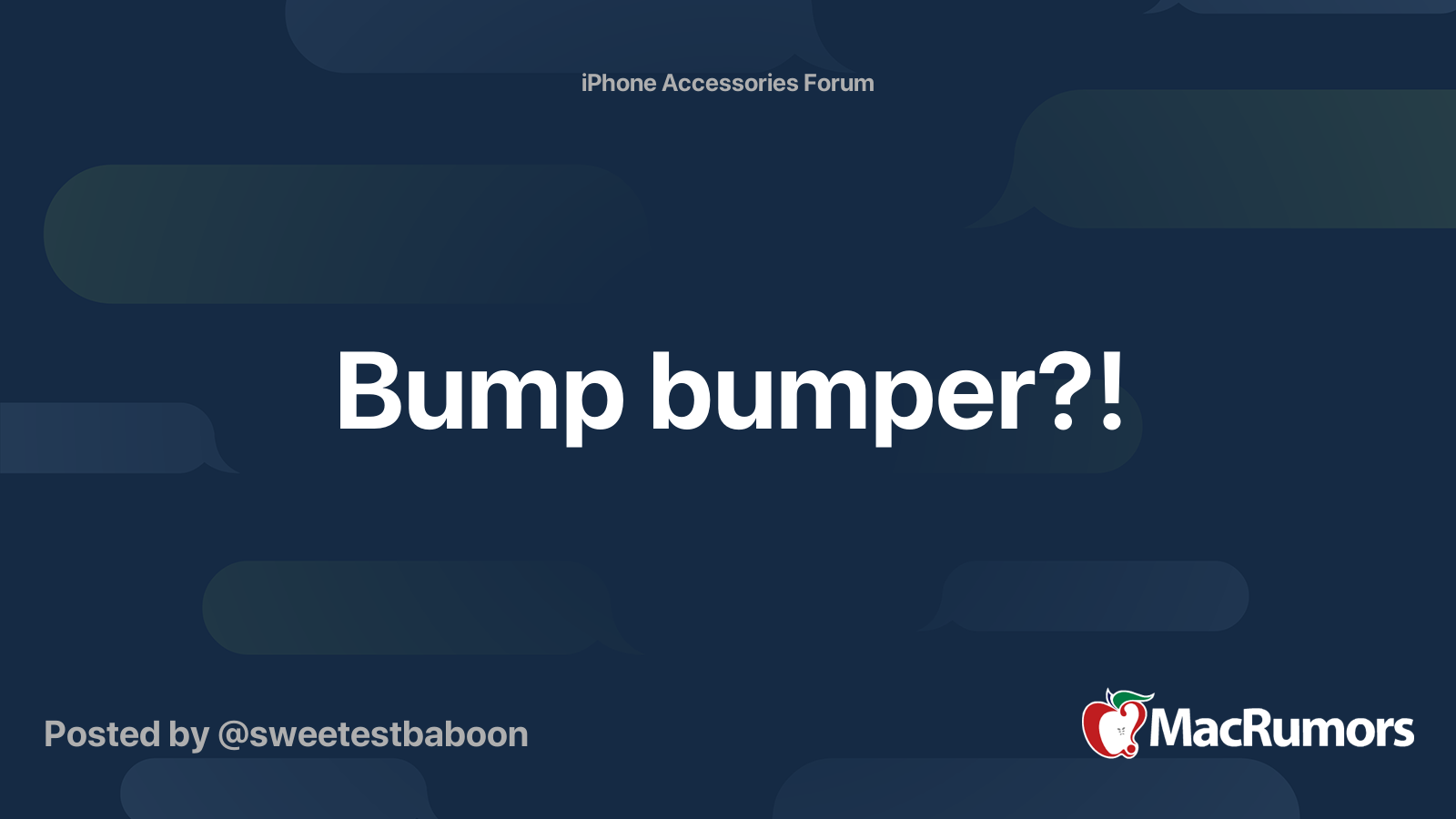 Bump Bumper Macrumors Forums