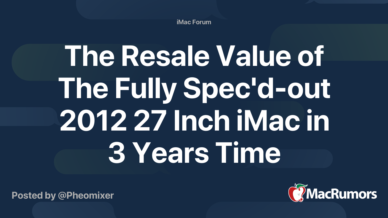 The Resale Value of The Fully Spec'dout 2012 27 Inch iMac in 3 Years