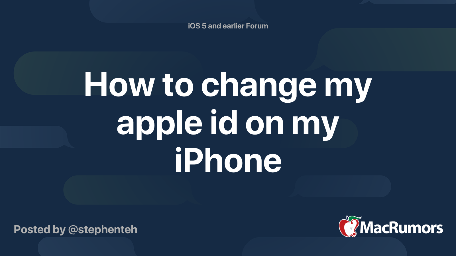 How to change my apple id on my iphone macrumors forums
