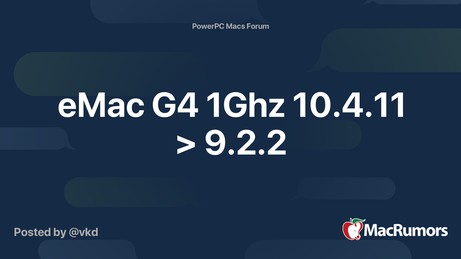 eMac G4 1Ghz 10.4.11 > 9.2.2 | MacRumors Forums