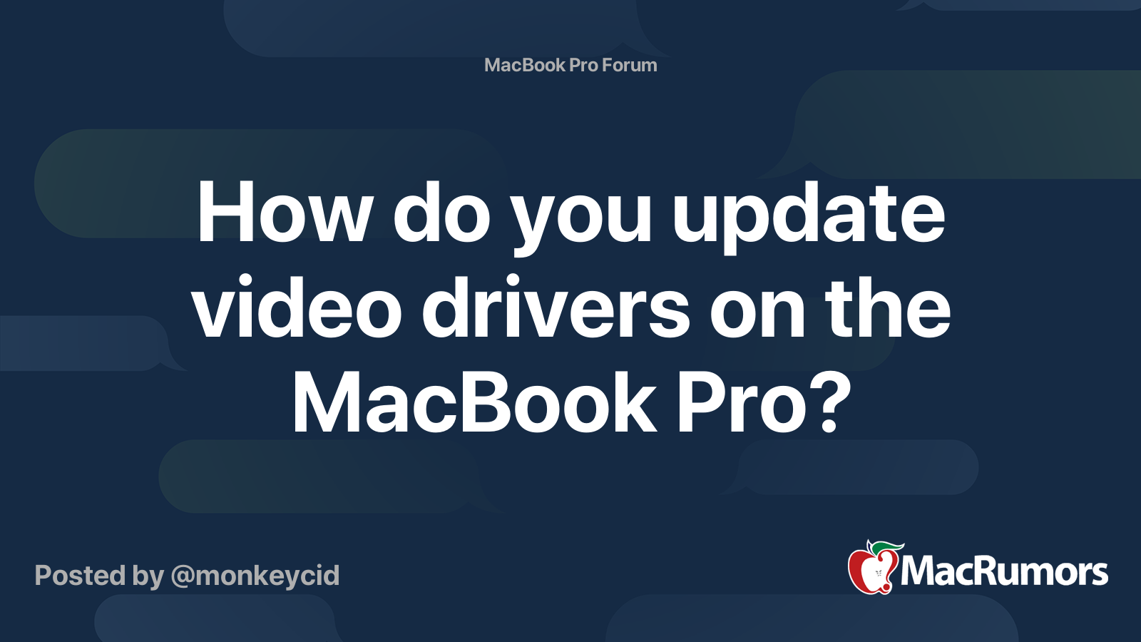 How do you update video drivers on the MacBook Pro? MacRumors Forums