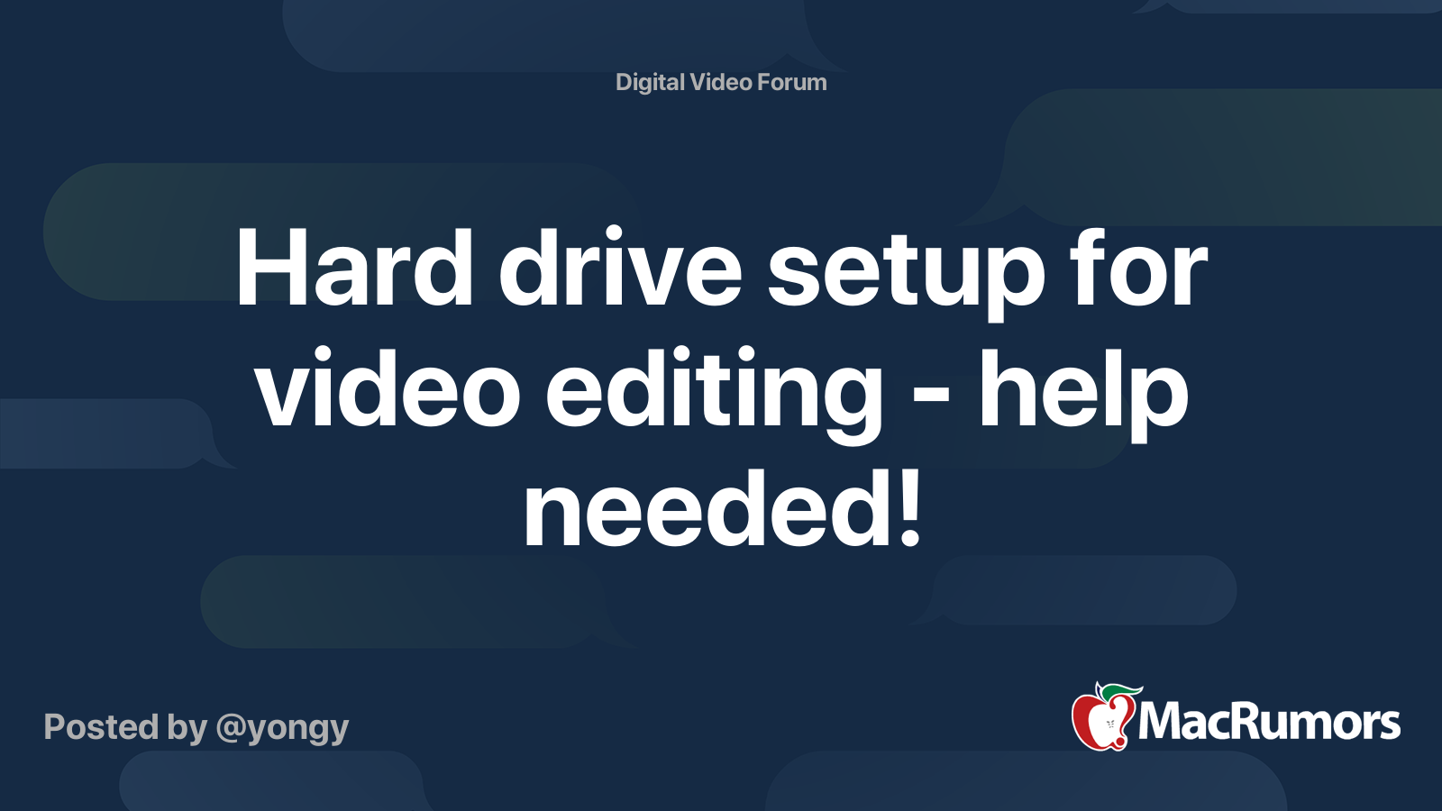 Hard drive setup for video editing help needed! MacRumors Forums