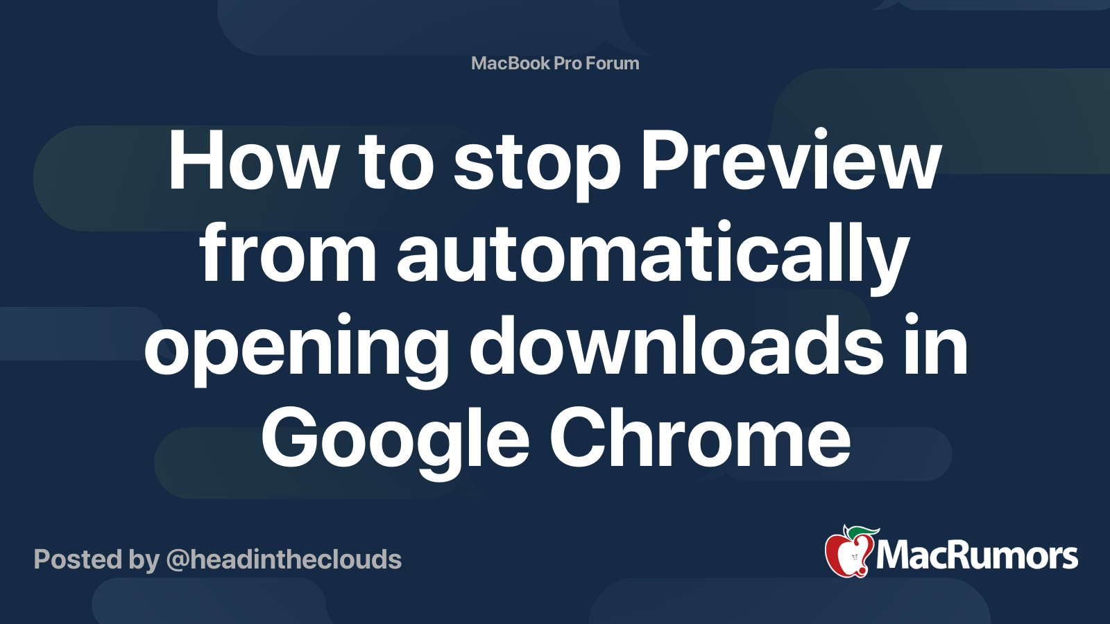 How to stop Preview from automatically opening downloads