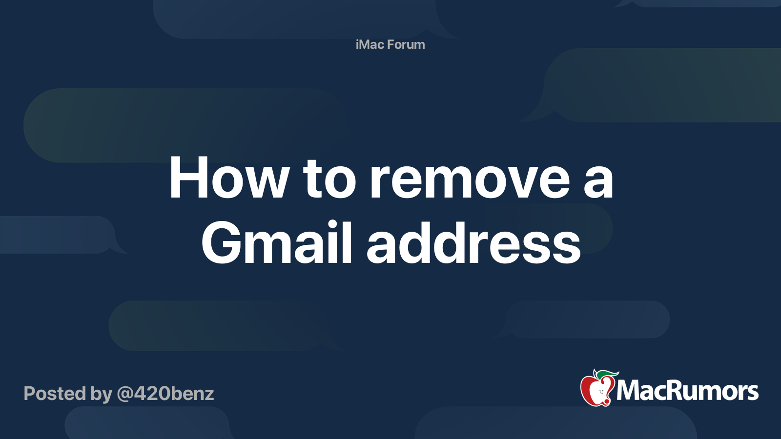 how-to-remove-a-gmail-address-macrumors-forums